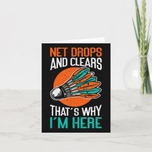 Net Drops And Clears That's Why I'm Here Funny Dmi Card