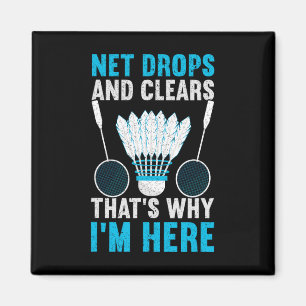 Net Drops And Clears That's Why I'm Here Funny Dmi Magnet