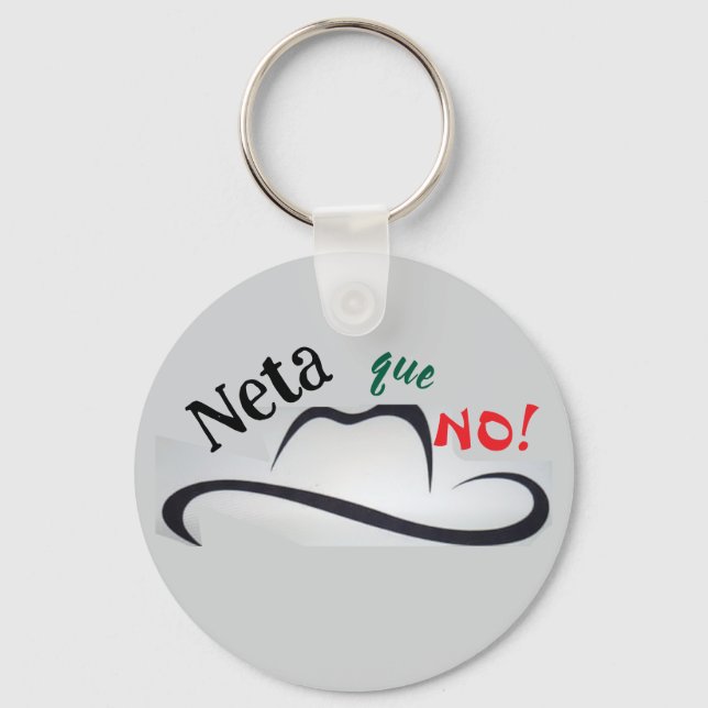 Neta que No! Key Ring (Front)