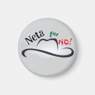 Neta que No! Magnet