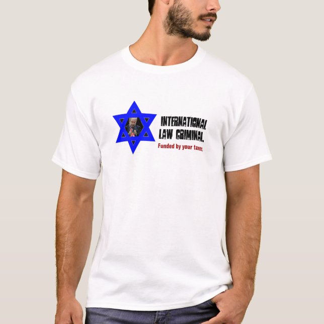 NETANYAHU WAR CRIMINAL Tee (Front)