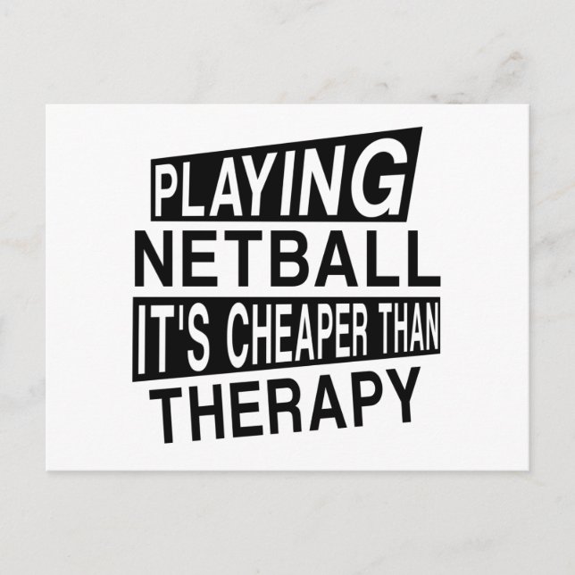 NETBALL It Is Cheaper Than Therapy Postcard (Front)
