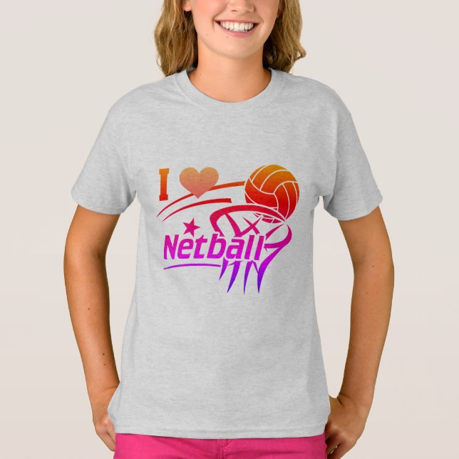 Netball Players, I Love Netball, Color T-Shirt (Front)