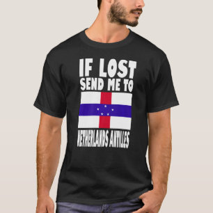 Netherlands Antilles Flag Design If lost send me T-Shirt