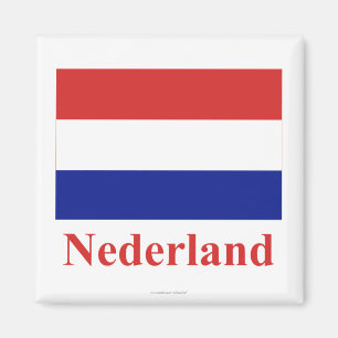 Netherlands Flag with Name in Dutch Magnet