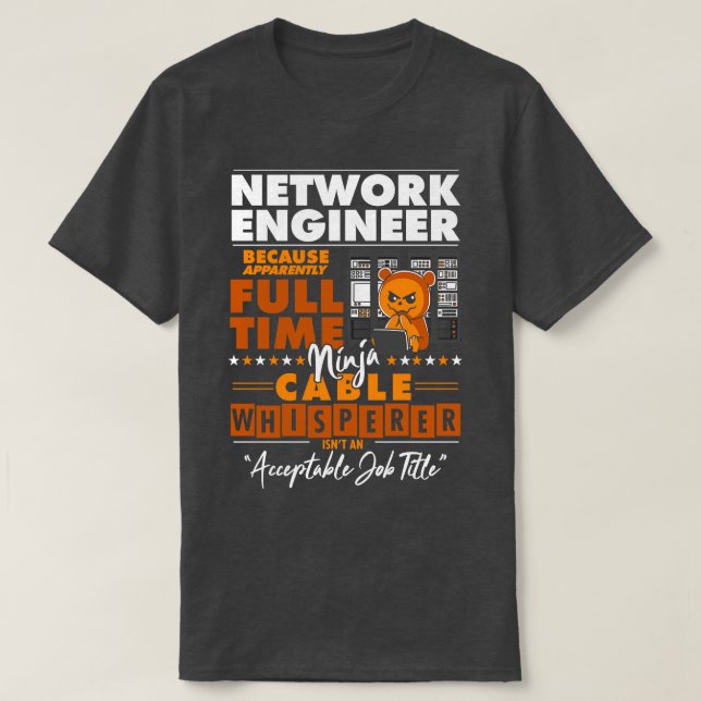 Network Engineer Ninja Cable Whisperer Funny T-Shirt (Design Front)