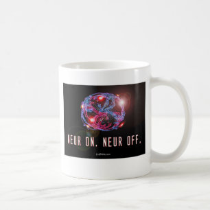 Neur On. Neur Off. Coffee Mug