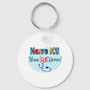 NEURO ICU "Where SHUNT Happens" Key Ring
