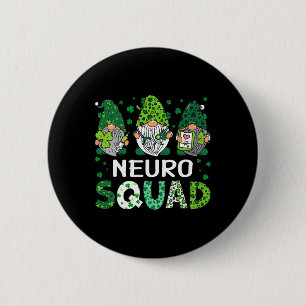 Neuro Nurse Squad St Patricks Day Gnome Nurses For 6 Cm Round Badge