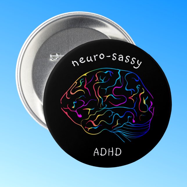 Neuro-sassy ADHD Pin (Creator Uploaded)