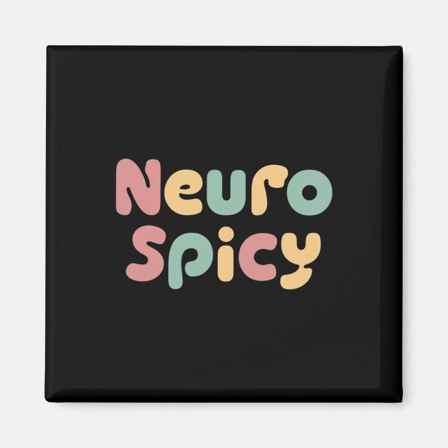 Neuro Spicy Neurodiversity Autism Adhd  Magnet (Front)