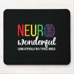 Neuro Wonderful Neurodiversity Autism Neurodiverge Mouse Pad