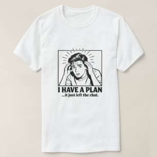 Neurodivergent ADHD Humor Shirt Plan Left the Chat