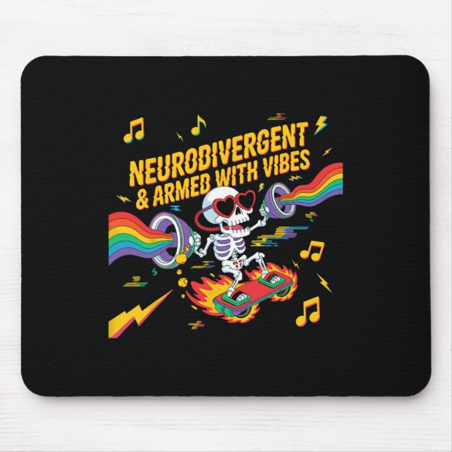 Neurodivergent Armed With Vibes Skeleton Skateboar Mouse Pad (Front)