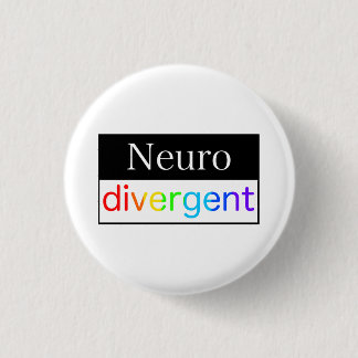 Neurodivergent | Neurodiversity Awareness 3 Cm Round Badge