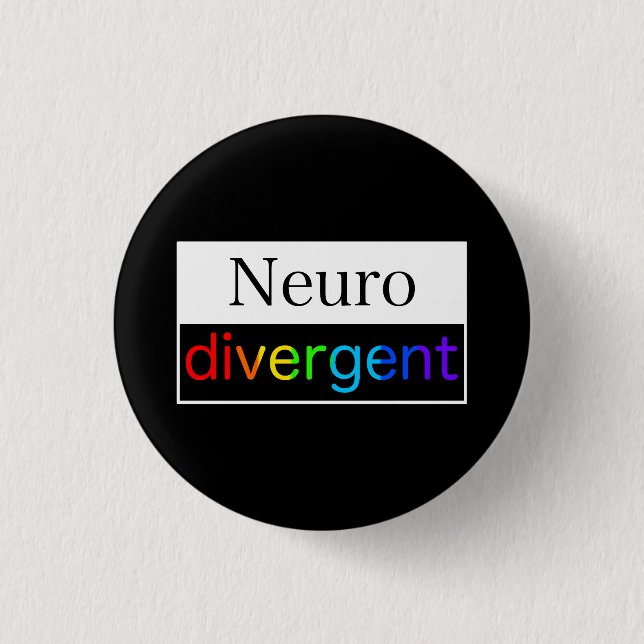 Neurodivergent | Neurodiversity Awareness 3 Cm Round Badge (Front)