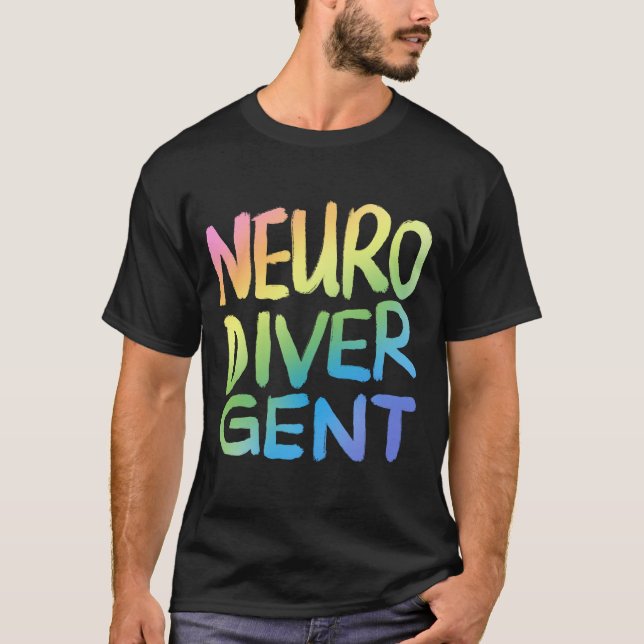 Neurodivergent (Pastel Rainbow Text) T-Shirt (Front)