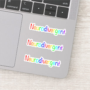 "Neurodivergent"  Rainbow Celebrate Neurodiversity