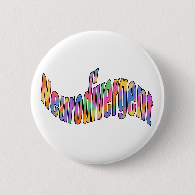 Neurodivergent typography Neurodiversity Awareness 6 Cm Round Badge (Front)