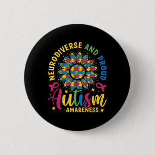 Neurodiverse And Proud Autism Awareness Autistic P 6 Cm Round Badge