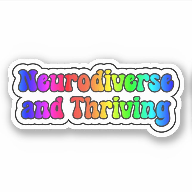 Neurodiverse and Thriving Rainbow Neurodiversity (Front)