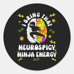 Neurodiverse Neurospicy Ninja Energy Autism Spectr Classic Round Sticker