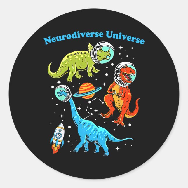 Neurodiverse Universe Dinosaurs Space Adhd Asd Aut Classic Round Sticker (Front)