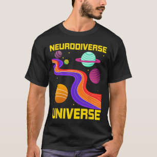 Neurodiverse Universe Neurodiversity Adhd Autism A T-Shirt