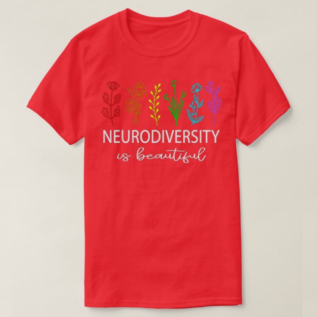 Neurodiversity Autism Awareness Adhd Flower Autism T-Shirt (Design Front)