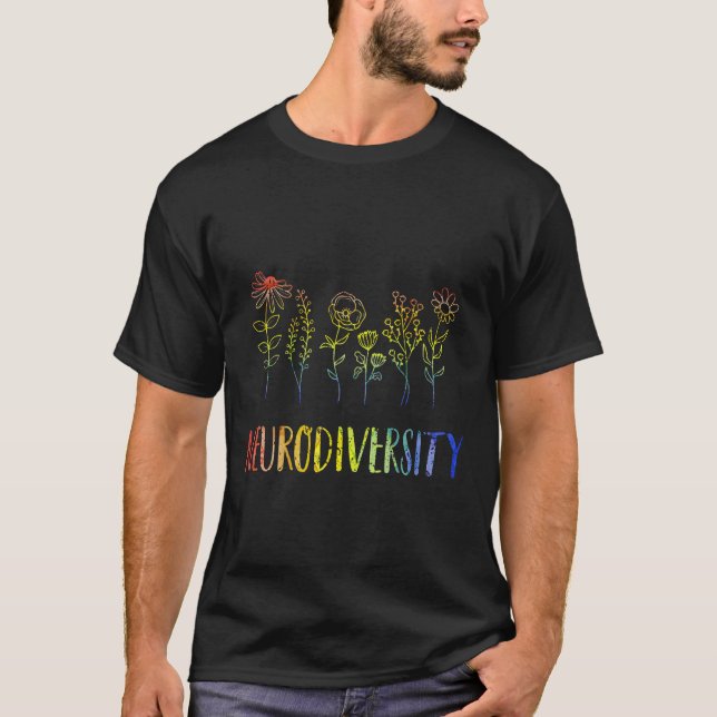 Neurodiversity Autism Awareness ADHD Rainbow Flowe T-Shirt (Front)