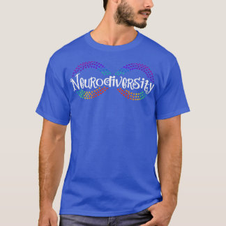 Neurodiversity Autism Awareness Dyspraxia Dislexia T-Shirt
