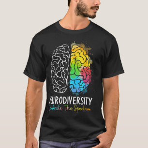 Neurodiversity Autism Spectrum ASD ADHD Rainbow Br T-Shirt