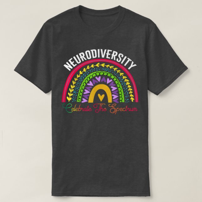 Neurodiversity Autism Spectrum ASD ADHD Rainbow Br T-Shirt (Design Front)