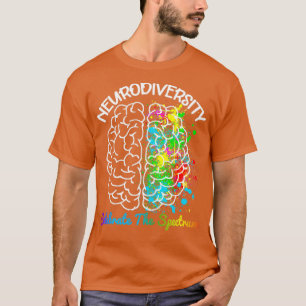 Neurodiversity Autism Spectrum ASD ADHD Rainbow Br T-Shirt