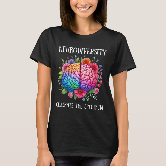 Neurodiversity Brain Adhd Awareness Asd Autism  T-Shirt (Front)