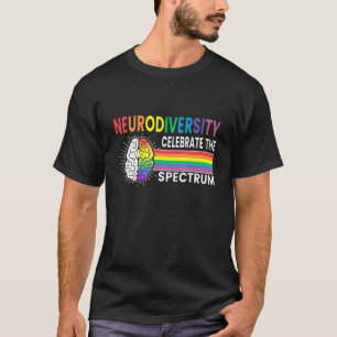 Neurodiversity Celebrate Spectrum Autism Awareness T-Shirt