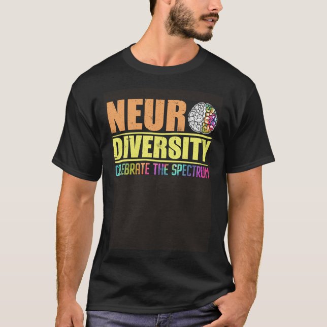 Neurodiversity Celebrate the spectrum Autism T-Shirt (Front)