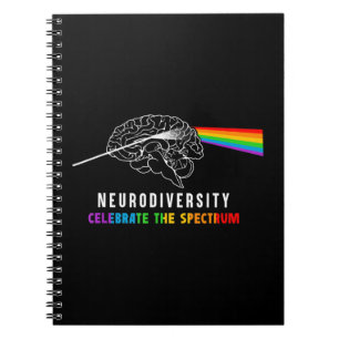 Neurodiversity, Celebrate The Spectrum. The brain  Notebook