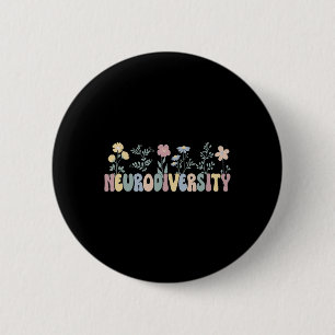 Neurodiversity Flowers Autism Neurodivergent 6 Cm Round Badge