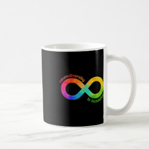 Neurodiversity Is Beautiful Autism Neurodivergent Coffee Mug