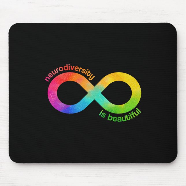 Neurodiversity Is Beautiful Autism Neurodivergent  Mouse Pad (Front)