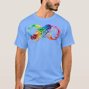 Neurodiversity Is Beautiful Infinity Autism Awaren T-Shirt