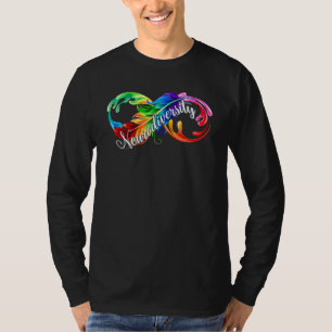 Neurodiversity Is Beautiful Infinity Autism Awaren T-Shirt