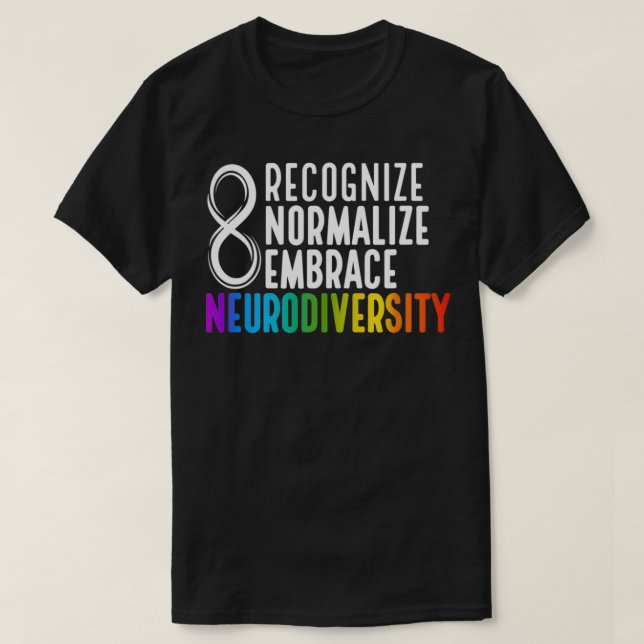 Neurodiversity Is Beautiful, Neurodivergent Proud  T-Shirt (Design Front)