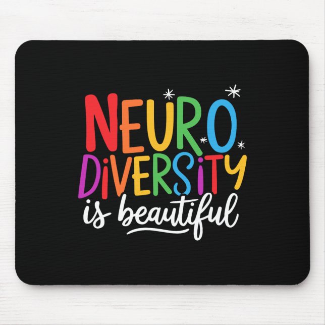 Neurodiversity Is Beautiful Sped Adhd Autism Aware Mouse Pad (Front)