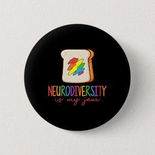 Neurodiversity Is My Jam Adhd Autism Awareness Sup 6 Cm Round Badge