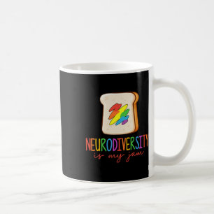 Neurodiversity Is My Jam Adhd Autism Awareness Sup Coffee Mug