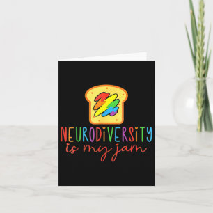 Neurodiversity Is My-jam Autism Awareness Special Card