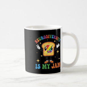 Neurodiversity Is My-jam Autism Awareness Special  Coffee Mug