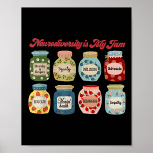 Neurodiversity Is My Jam Autism Inclusion Special  Poster